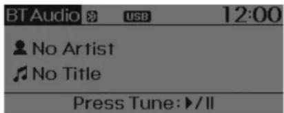 BT Audio USB 12:00 No Artist No Title Press Tune:►/II