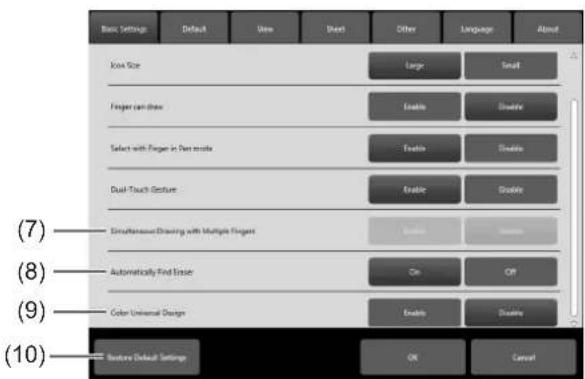Basic Settings Default View Sheet Other Language About Icon Size Large Small Finger can show Enable Enable Select with Finger in Part mode Enable Enable Dual Touch Gesture Enable Enable Simultaneous Drawing with Multiple Fingers Enable Automatically Find Enter On Off Color Universal Design Enable Enable (7) (8) (9) (10) Feature Default Settings OK Cancel
