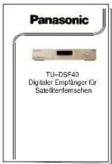 Panasonic TU-DSF40 Digitaler Empfänger für Satelltenfernsehen