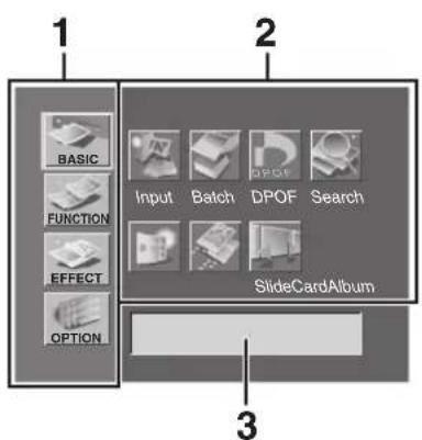 1 2 BASIC FUNCTION EFFECT OPTION Input Batch DPOF Search SlideCardAlbum 3