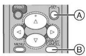 PRINT SET A MENU DISPLAY CANCEL B