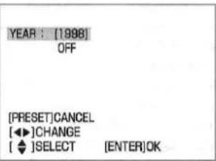 YEAR : [1998] OFF [PRESET]CANCEL [◀]CHANGE [◀]SELECT [ENTER]OK