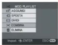 MOD. PLAYLIST AGGIUNGI SPOSTA DIVIDI COMBINA ELIMINA Import ENTER ESCI HREAD