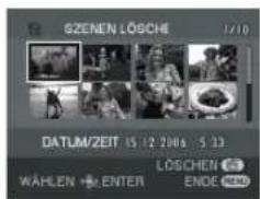 SZENEN LÖSCHÉ 1/10 DATUM/ZEIT 15 12 2006 5:33 WÄHLEN ENTER LÖSCHÉN ENDE