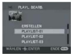 PLAYL BEARB ERSTELLEN PLAYLIST-01 PLAYLIST-02 PLAYLIST-03 WAHLEN -# ENTER ENDE