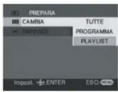 PREPARA CAMBIA TUTTE PROGRAMMA PLAYLIST Import. ENTER ESCI