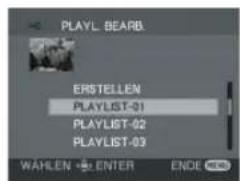 PLAYL BEARB ERSTELLEN PLAYLIST-01 PLAYLIST-02 PLAYLIST-03 WAHLEN ENTER ENDE