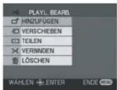 PLAYL BEARB HINZUFUGEN VERSCHIEBEN TEILEN VERBINDEN LOSCHEN WÄHLEN ENTER ENDE