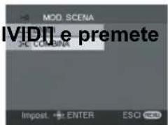 MOD SCENA VIDIL e premete JG COMBIN Impost. ENTER ESCI