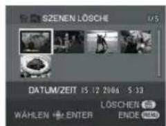 SZENEN LÖSCHE 1/5 DATUM/ZEIT 15 12 2004 5:33 WÄHLEN ENTER LÖSCHEN ENDE