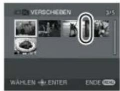 VERSCHEBEN 3/5 0 WÄHLEN ENTER ENDE