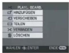 PLAYL BEARB HINZUFÜGEN VERSCHIEBEN TEILEN VERBINDEN LÖSCHEN WÄHLEN ENTER ENDE