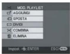 MOD. PLAYLIST AGGIUNGI SPOSTA DIVIDI COMBINA ELIMINA Import. ENTER ESCI INFO