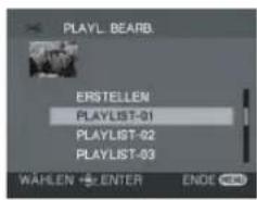 PLAYL BEARB ERSTELLEN PLAYLIST-01 PLAYLIST-02 PLAYLIST-03 WAHLEN ENTER ENDE
