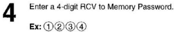 PANASONIC Panafax UF-332 - Setting the RCV To Memory Password - 4