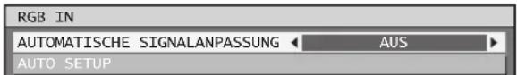 RGB IN AUTOMATISCHE SIGNALANPASSUNG AUS AUTO SETUP