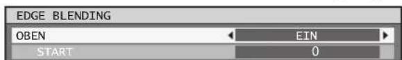 EDGE BLENDING OBEN EIN START 0