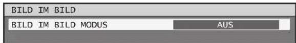BILD IM BILD BILD IM BILD MODUS AUS