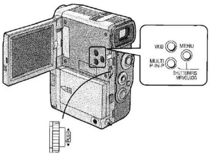 W.B MENU MULTI P-IN-P SHUTTERFIS MFVOLJOG PUSH