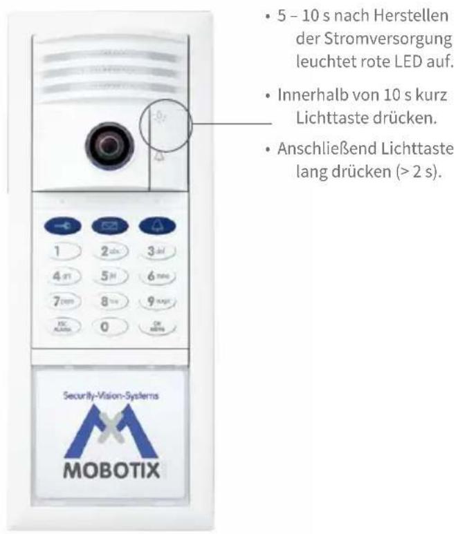 Mobotix T26B - Lichttaste am Kameramodul drücken - 1
