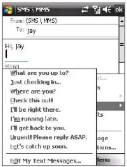 SMS \ MMS From: (SMS | MMS) To: jay Hi, jay Hello What are you up to? Just checking in... Where are you? Check this out! I'll be right there. I'm running late. I'll get back to you. Urgent! Please reply ASAP. Let's catch up soon. Edit My Text Messages...