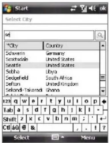 Start Select City sd *City Country Schwein Germany Scottsdale United States Seattle United States Sebha Libya Sedgefield South Africa Sefton United Kingdom Sekondi-Takaradi Ghana 123 q w e r t y u l o p Tab a s d f g h j k l - Shift z x c v b n m ; ' + Ctrl äü @ & , . ! ? Select Menu