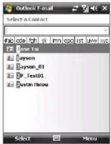 Outlook E-mail Select a Contact # #ab cde fgh uk imn opc rst urvy xyz Jane Tai Jayson Jayson_01 JP_Test01 Justin Hsiou Select exit Menu
