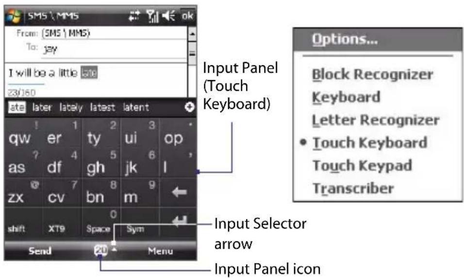 SMS \ MMS From: (SMS \ MMS) To: 327 I will be a little site 23/160 late later lately latest latent + qw er ty ui op as df gh jk l zx cv bn m shift XT9 Space Sym Send 20 Menu Input Panel (Touch Keyboard) Input Selector arrow Input Panel icon Options... Block Recognizer Keyboard Letter Recognizer • Touch Keyboard Touch Keypad Transcriber