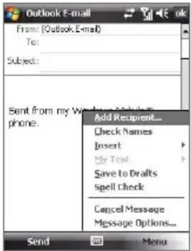 Outlook E-mail From: (Outlook E-mail) To: Subject: Sent from my Window Application phone. Add Recipient... Check Names Insert My Text Save to Drafts Spell Check Cancel Message Message Options... Send OK Menu