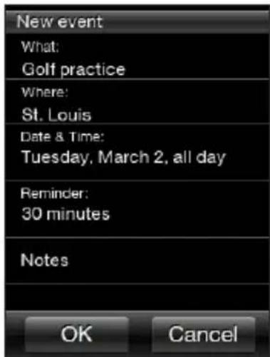New event What: Golf practice Where: St. Louis Date & Time: Tuesday, March 2, all day Reminder: 30 minutes Notes OK Cancel