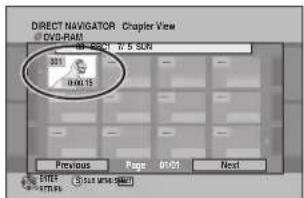 DIRECT NAVIGATOR Chapter View DVD-RAM 00:00:15 7/5 SON 00:15 Previous Page 01:01 Next ENTER SUB ↑↓ MUSI ATTY:6