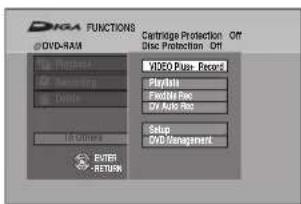 DINJA FUNCTIONS DVD-RAM Proprietary Audio Delete Transfers EV/ER -RETURN Cartridge Protection Off Disc Protection On VIDEO Push Records Playlist Flexible Box Off Auto Box Setup DVD Management