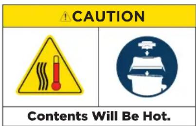CAUTION Contents Will Be Hot.