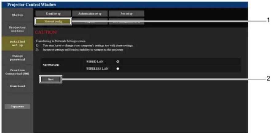 PANASONIC PT-VW360EJ - 1) Click [Network config]. - 1