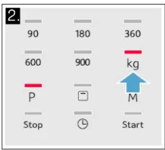 2. 90 180 360 600 900 kg P ~ M Stop ← Start