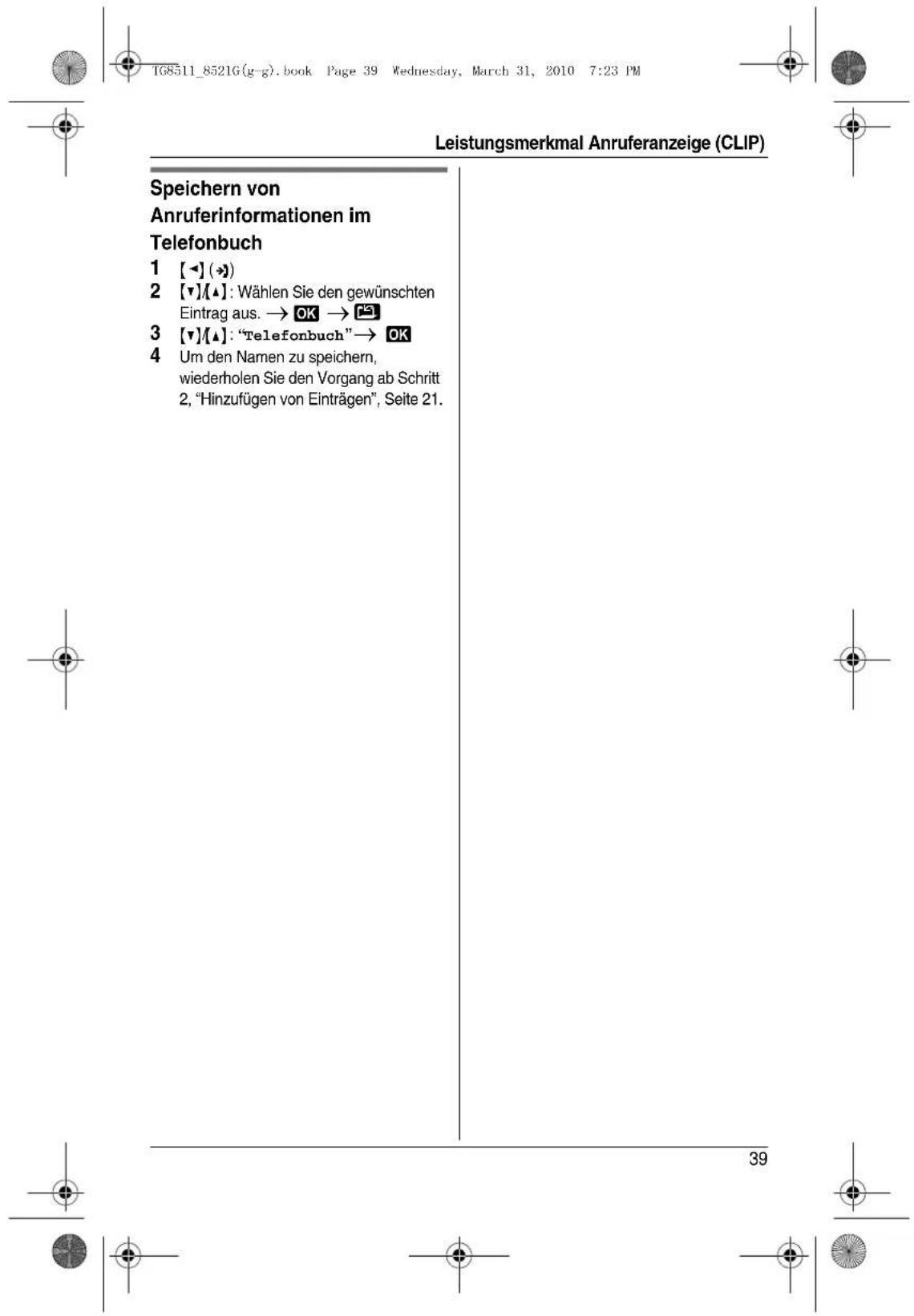 PANASONIC KX-TG8523G - Löschen aller Anruferdaten - 9