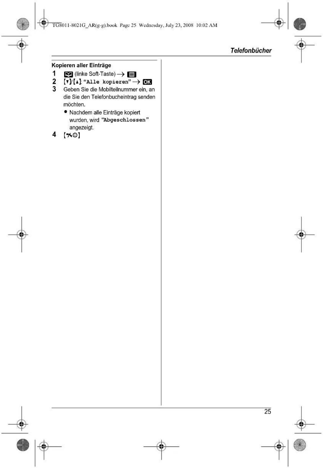 PANASONIC KX-TG8022G - Kopieren eines Eintrags - 1