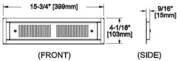 15-3/4" [399mm] 4-1/16" [103mm] (FRONT) 9/16" [15mm] (SIDE)
