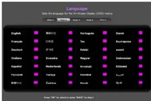 Language Sets the language for the On-Screen Display (OSDI) menu. English Français Deutsch Italiano Español Pyccenil 蒙娜中文 韩国中文 日本語 Pakai Svenska Nederlands Turkçe Českina Portugula Tsu Polaki Magyar Hrvatski Romaná Norah Denik Buenapeckn Suomi Indonesian Eλλικώδ Kργλπθ Fρ-6 Press "OK" to select or press "MAD" to step 3