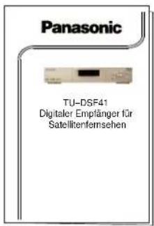 Panasonic TU-DSF41 Digitaler Empfänger für Satelltenfernsehen