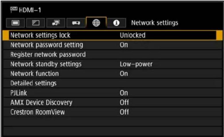 HDMI-HDMI-1 Network settings lock Unlocked Network password setting On Register network password Network standby settings Low-power Network function On Detailed settings PJLink On AMX Device Discovery Off Crestron RoomView Off