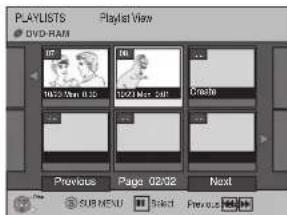 PLAYLISTS PlayList View DVD-RAM 19/23 Mon 0:30 19/23 Mon 0:45 Create Previous Page 02/02 Next SUB MENU Select Previous