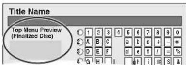 Title Name Top Menu Preview (Finalized Disc) 1 2 3 4 5 6 7 B 9 0 2 A B C a b c + - * 3 D E F d e f / = % 4 G H I g h i = S &
