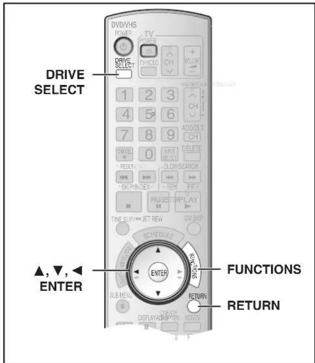 DRIVE SELECT 1 2 3 4 5 6 7 8 9 CTRL 0 INPUT RESET ON SLOW/SEARCH "SKIP/IN/DEX" REW FF FAUSET OR PLAY TIME SLIP JET RAW ON/SKIP SCHEDULE FUNCTIONS ▲,▼,◀ ENTER ENTER SUB MENA RETURN CREATE DISPLAY/ASPECTER VOCUTY S F