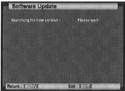 Software-Update Suche nach neuer Version: Bitte warten: Zurück: MENU Beenden: EXIT