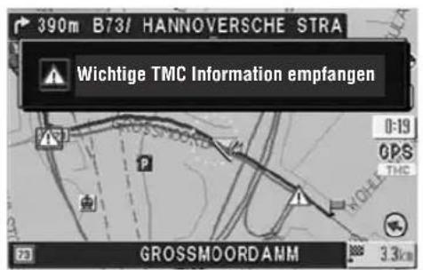 PANASONIC CY-TM100 - Anzeige bei Empfang wichtiger TMC-Informationen - 1