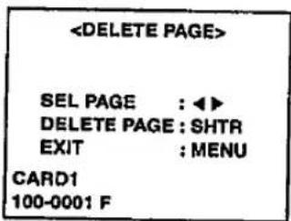 SEL PAGE : ◀► DELETE PAGE : SHTR EXIT : MENU CARD1 100-0001 F