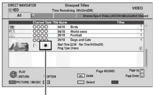 DIRECT NAVIGATOR HDD Grouped Titles Time Remaining 30h30m(DR) VIDEO All Drama Sport Video (AVCHD)MoviesNot Viewed Channel Date Title Name Titles 04/10 Birds 04/10 World news 28/10 Football 29/10 Dogs and Cats Start Time 22:00 Rec Time 0:30m(DR) Prog-Type: Drama PLAY C-RETURN OPTION Page 003/003 Page Up Delete Page Down PICTURE / MUSIC Select