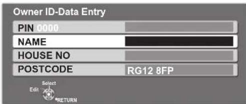 Owner ID-Data Entry PIN 0000 NAME HOUSE NO POSTCODE RG12 8FP Select Edit RETURN