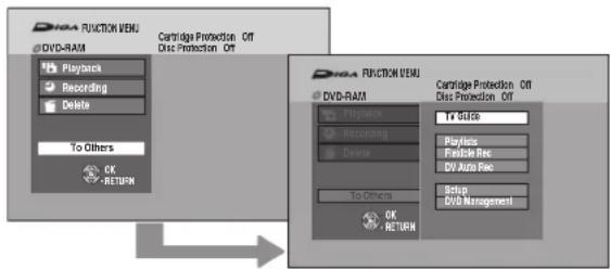 DVD RAM Playback Recording Delete To Others OK RETURN Cartridge Protection Off Disk Protection Off DVD RAM Playback Recording Delete OK RETURN Cartridge Protection Off Disk Protection Off TV Guide Playless Fixed Rate DV Auto Rate Setup DVD Management
